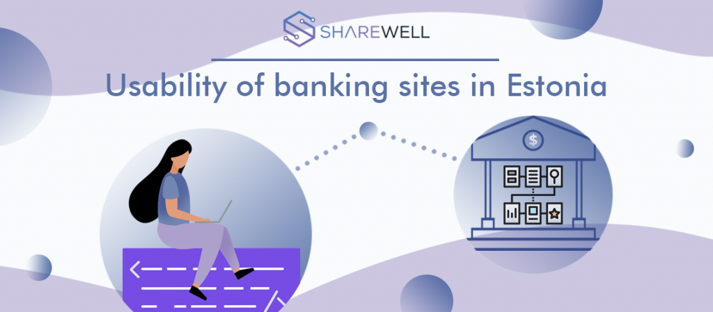 Usability of banking sites in Estonia