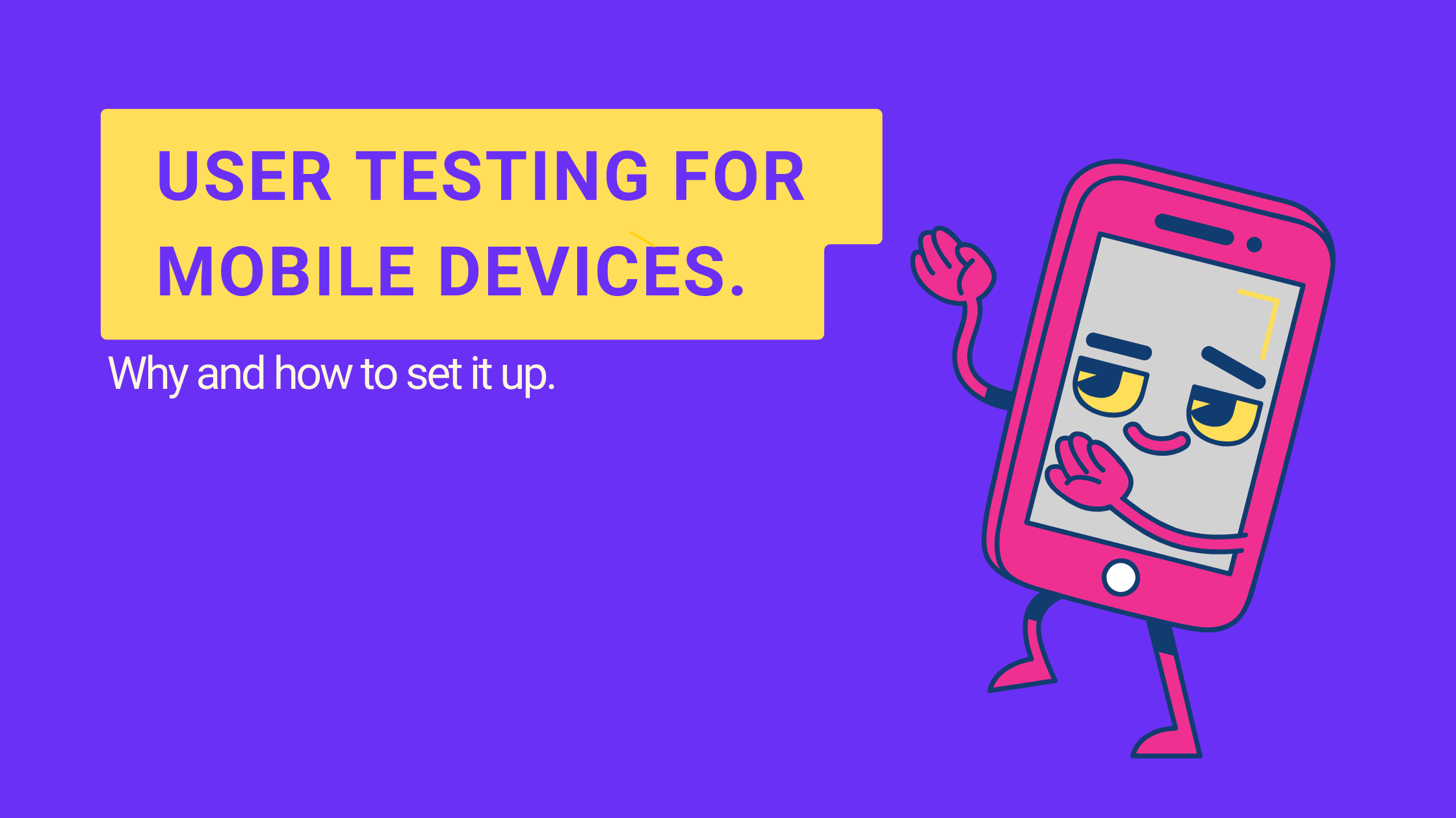 User testing for mobile devices