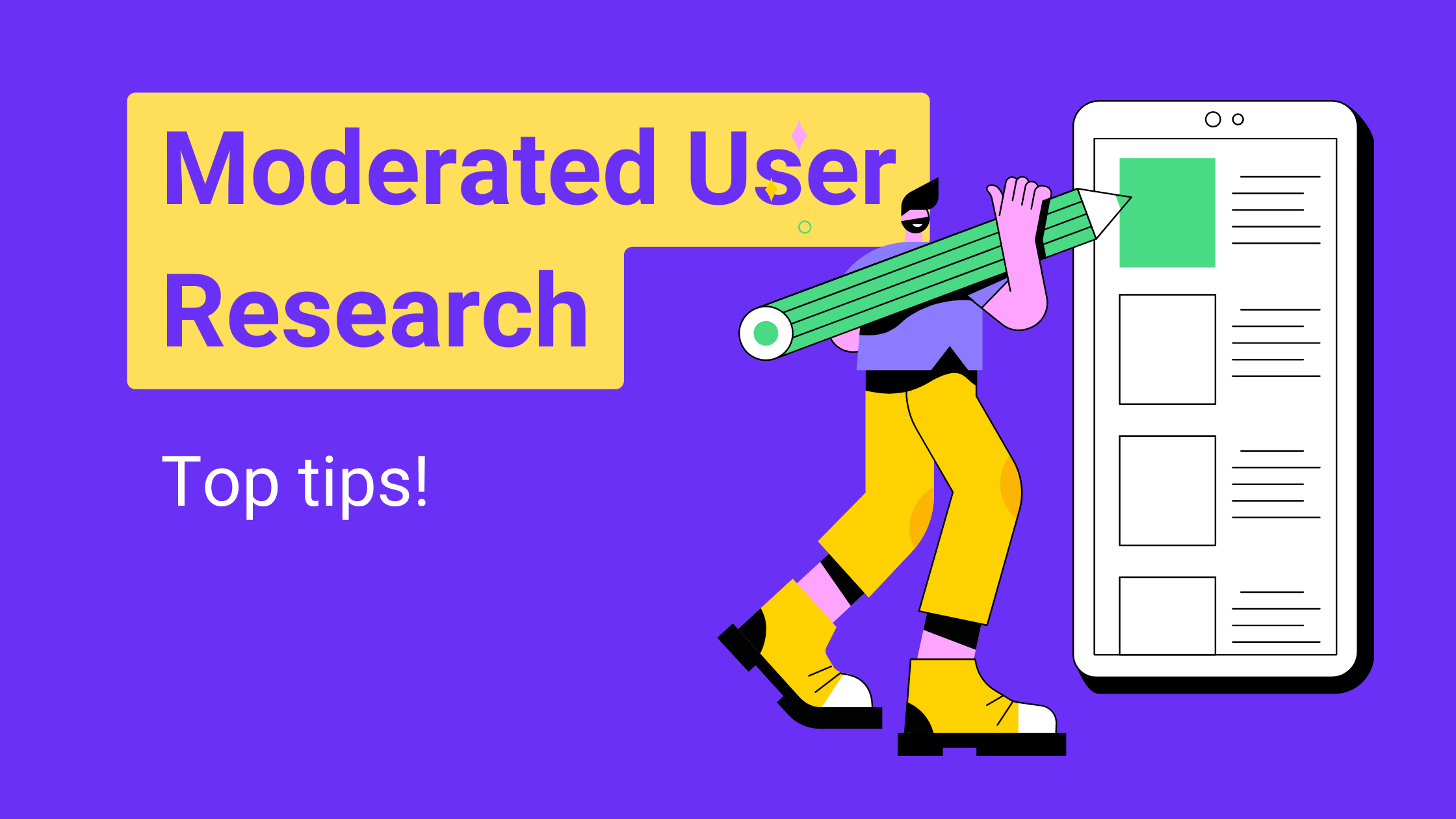 Moderated User Research